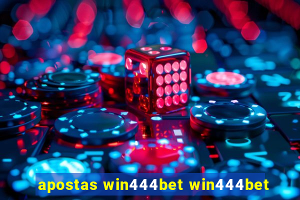 apostas win444bet win444bet